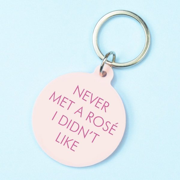 Never Met A Rosé I Didn't Like Keytag