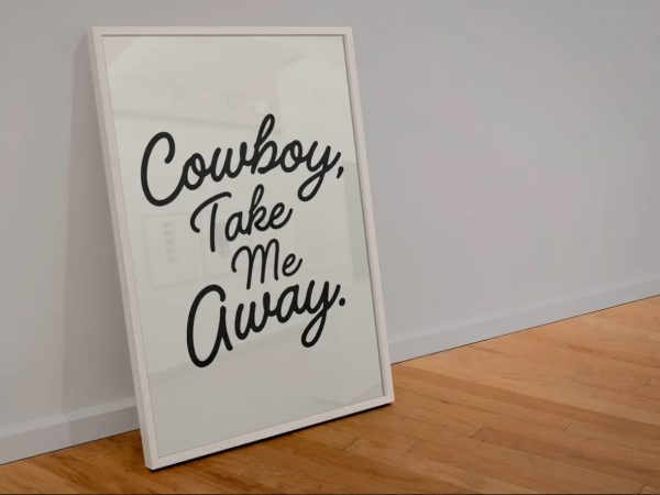 Cowboy, Take Me Away A5 Print