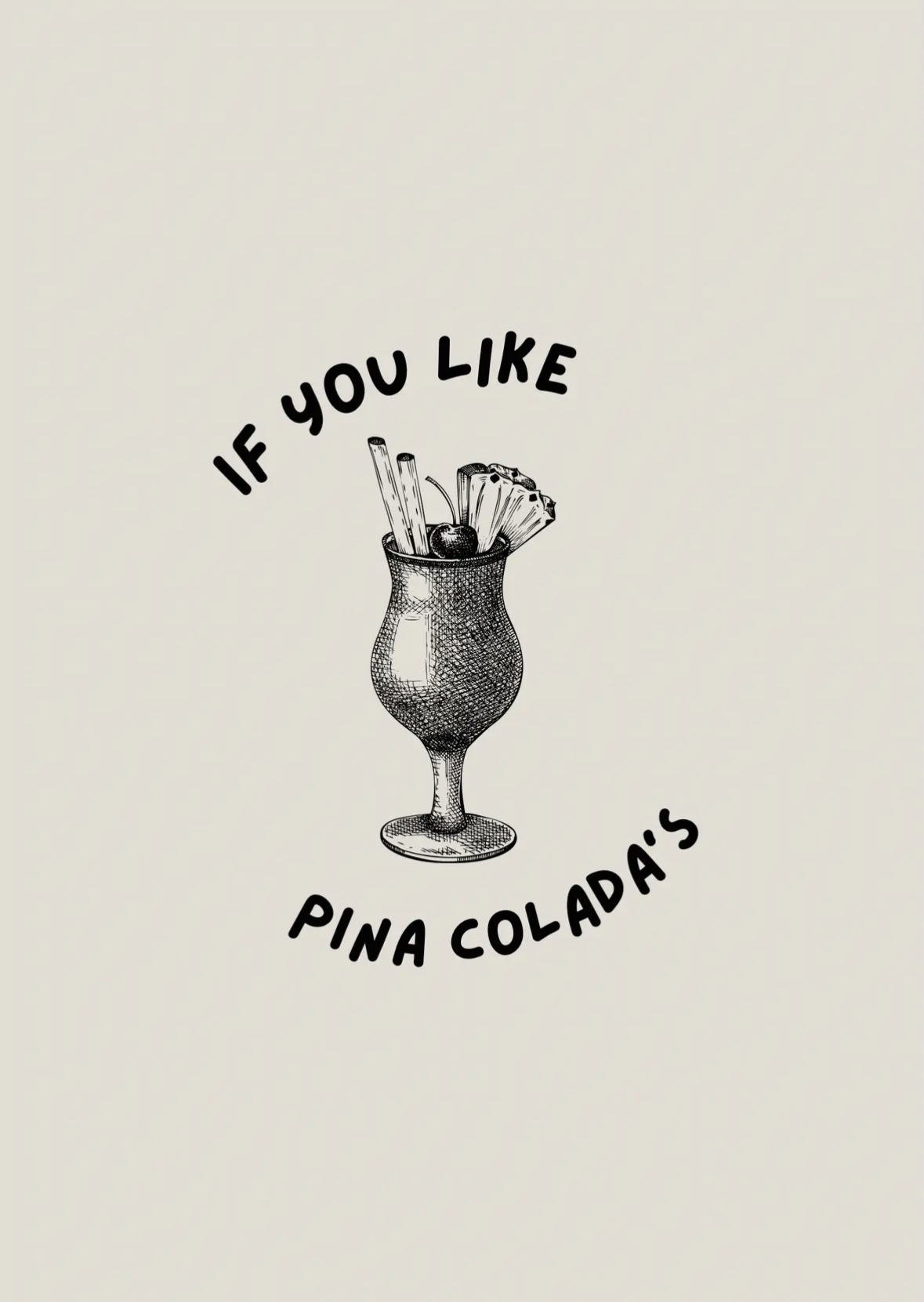 If You Like Pina Colada's A5 Print - Image 2