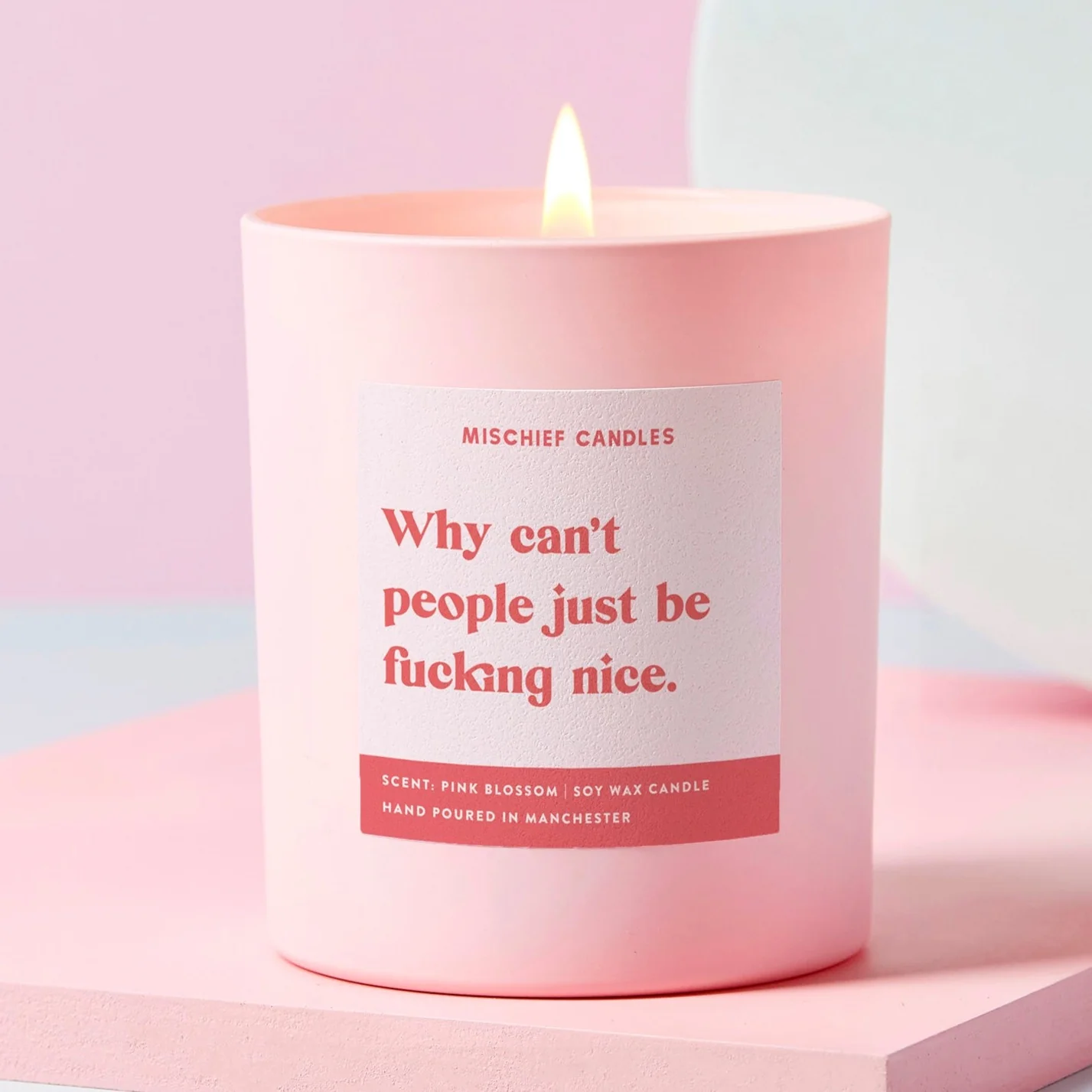'Why can't people just be fu%*ing nice?' candle